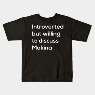 Introverted Makina Kids T-Shirt